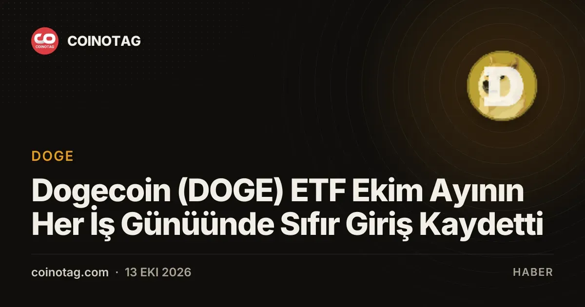 Ekim ayında sifir net akis kaydeden dogecoin etf varliklari 14,9 milyon dolarda kaldi