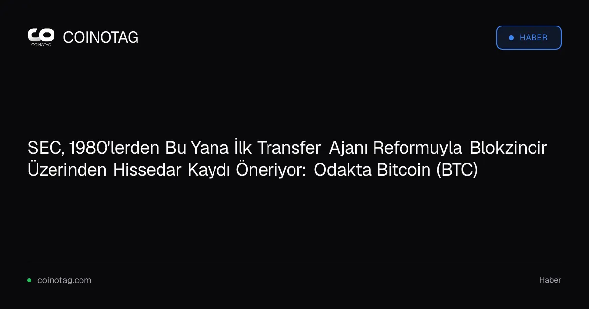 SEC, 1980'lerden sonra ilk transfer ajanı reformunu duyurdu