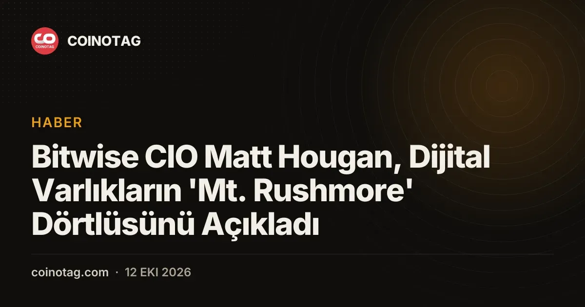 Bitwise CIO Matt Hougan, Dijital Varlıkların 'Mt. Rushmore' Dörtlüsünü Açıkladı