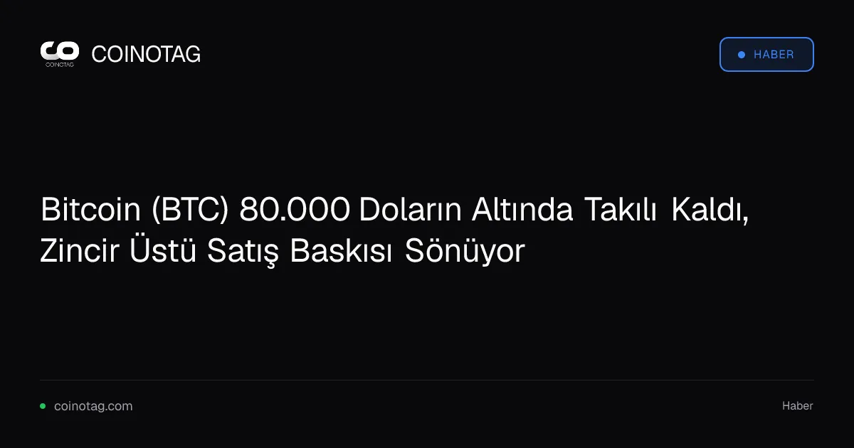 Bitcoin 80.000 doları kaybettikten sonra 78.000 dolarda sabitleniyor
