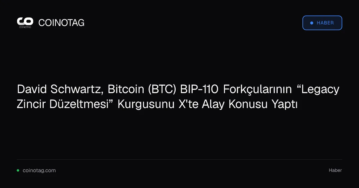 David Schwartz mocks BIP-110 fork proponents' 'legacy chain fix' narrative