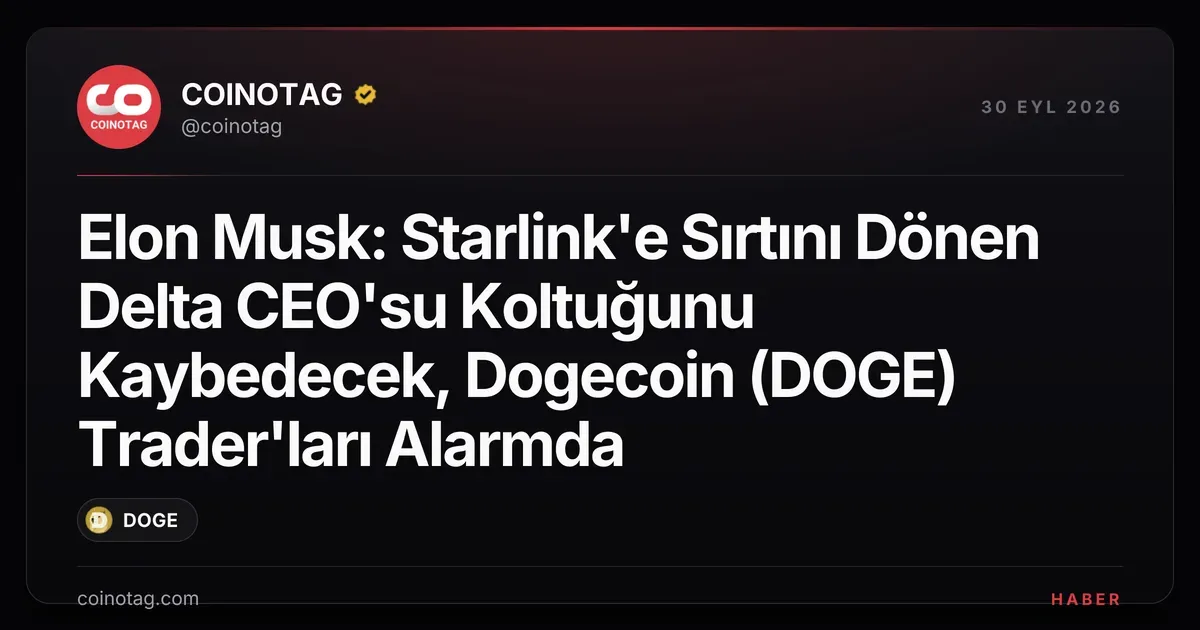 Musk, Delta CEO'sunun Starlink'i reddetmesiyle işini kaybedeceğini öngördü