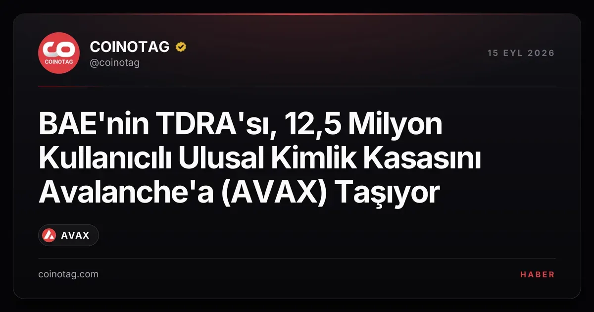 BAE'nin TDRA'sı, 12,5 milyon kullanıcıya hizmet veren UAE PASS'ı Avalanche'a taşıyor