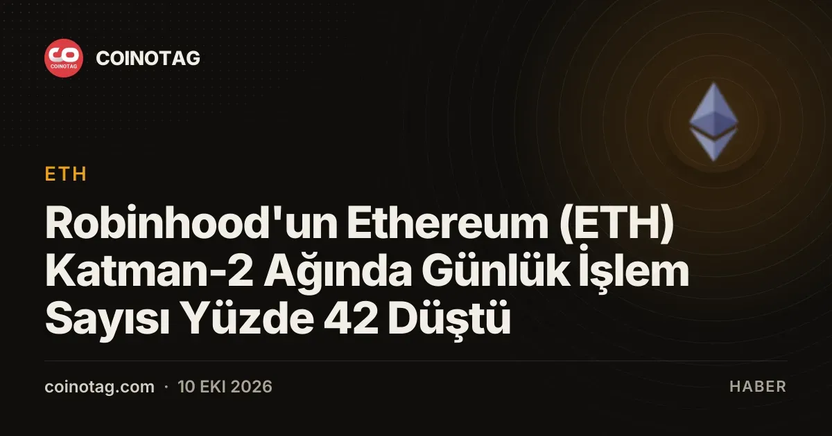 Robinhood Chain islemleri yuzde 42 duserken 1,04 milyar dolar mevduat korundu