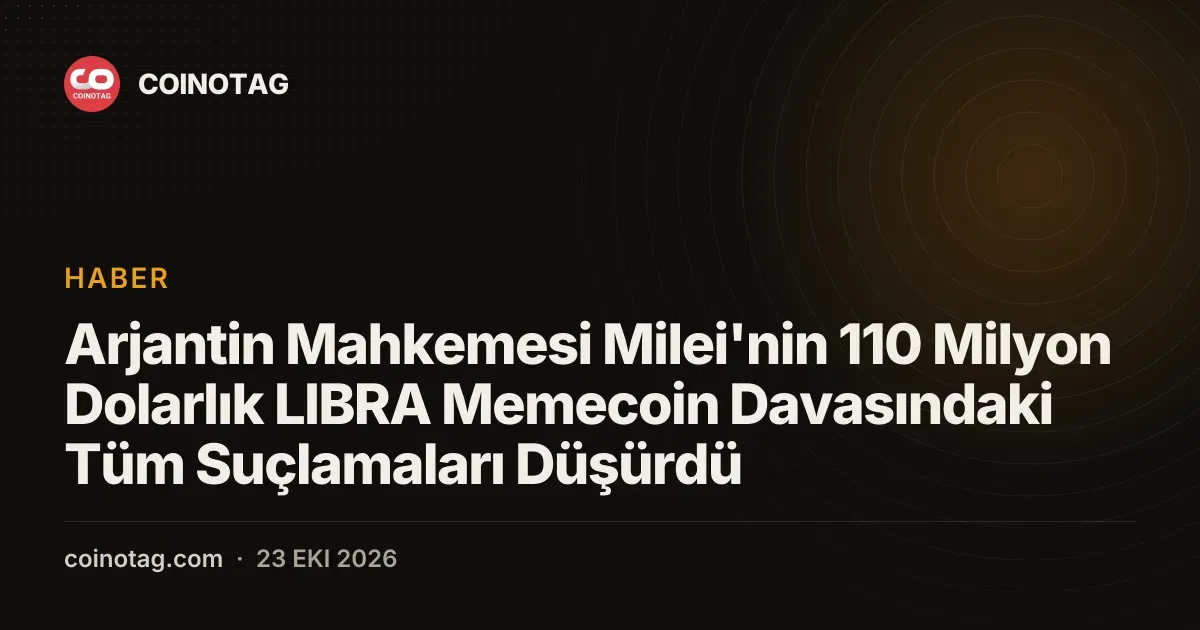 Arjantin mahkemesi Javier Milei hakkındaki LIBRA suçlamalarını kapattı