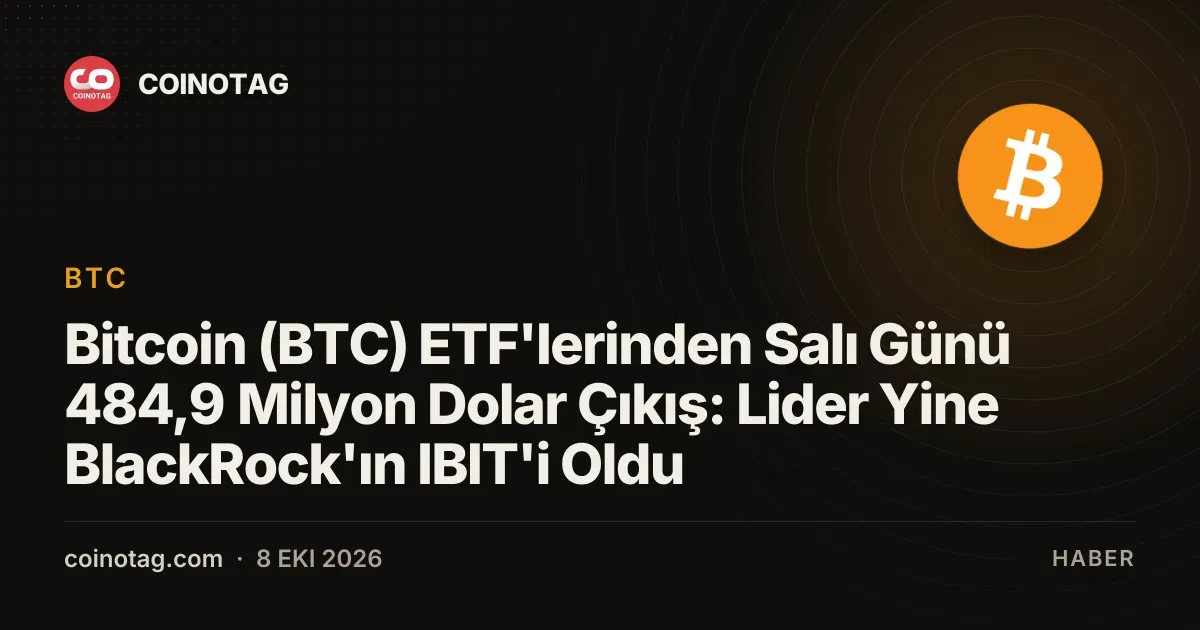Bitcoin ETF'lerinde 25 Haziran'dan bu yana en büyük çıkış 484,9 milyon dolar oldu