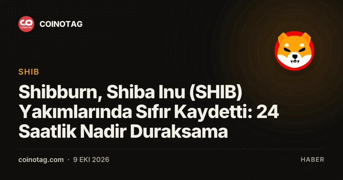 Shibburn verilerine gore son 24 saatte sıfır SHIB yakımı gerçekleşti