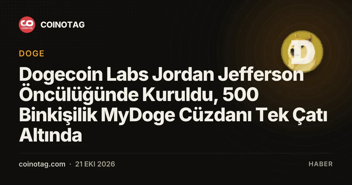 Dogecoin Labs Jordan Jefferson Öncülüğünde Kuruldu, 500 Binkişilik MyDoge Cüzdanı Tek Çatı Altında