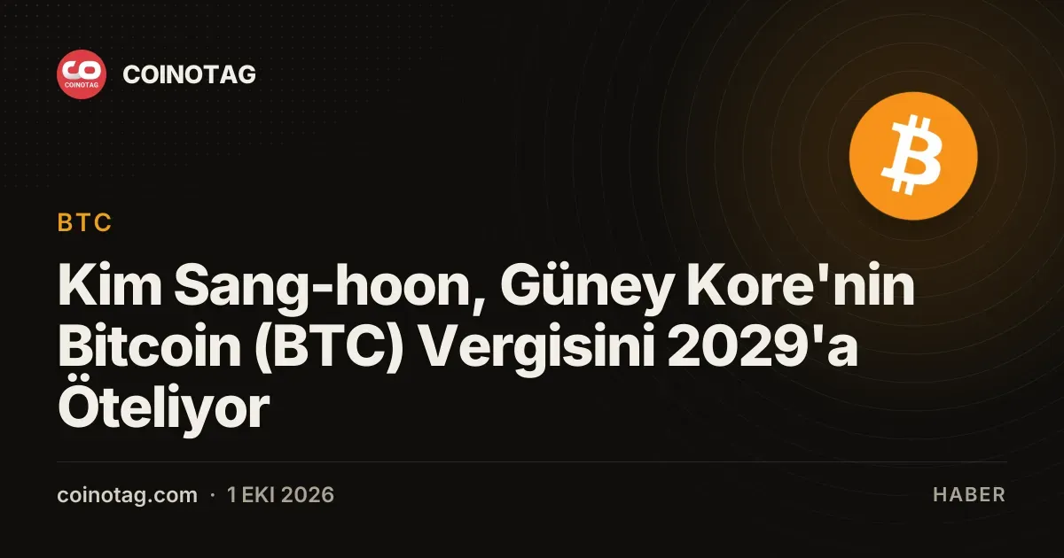 Kim Sang-hoon, Güney Kore'nin Bitcoin (BTC) Vergisini 2029'a Öteliyor