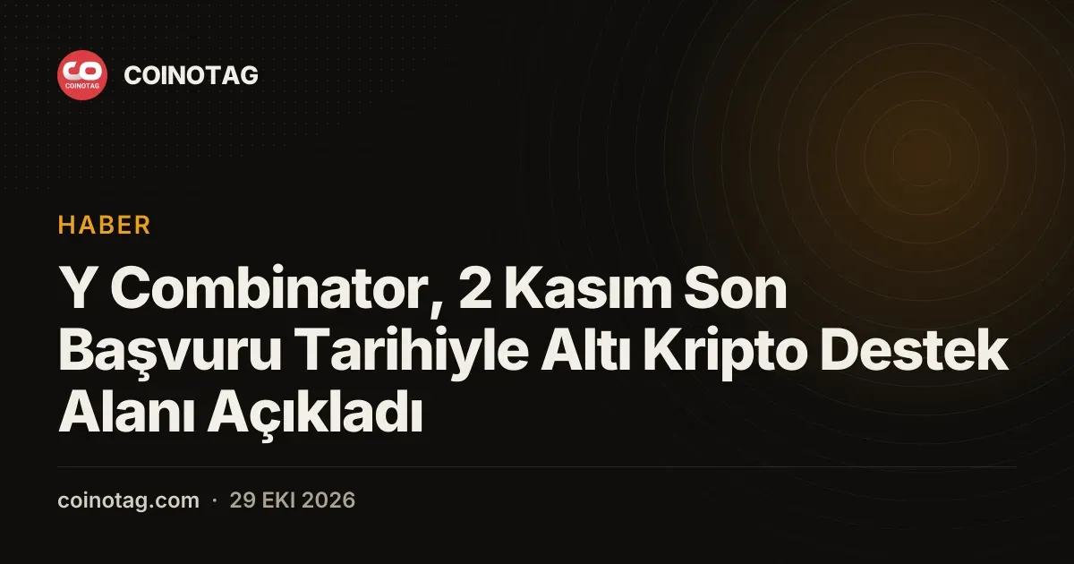 Y Combinator ekosistemindeki altı kripto yatırım alanı netleşti