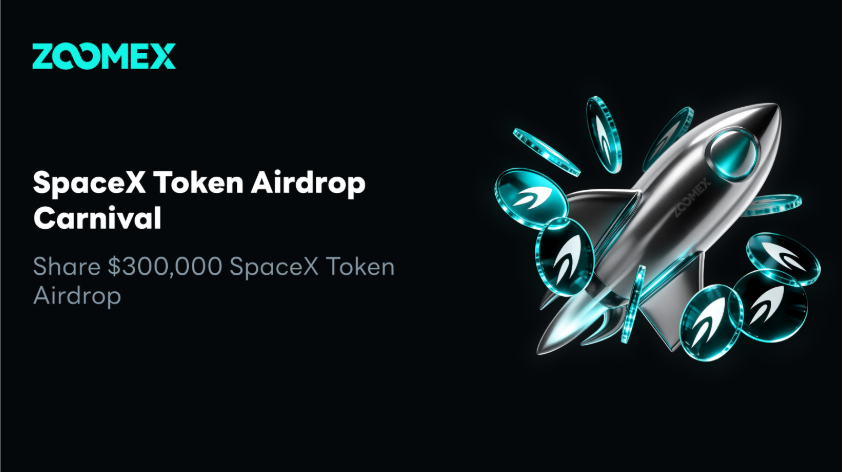 Zoomex Luncurkan Airdrop Carnival SpaceX Token, Total Hadiah US$300.000
