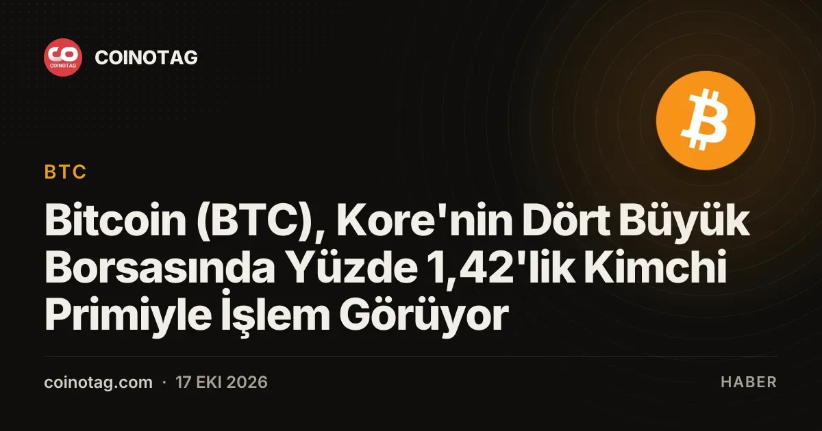 Upbit ve Bithumb zirvedeyken Kore kimchi primi yüzde 1,42 oldu