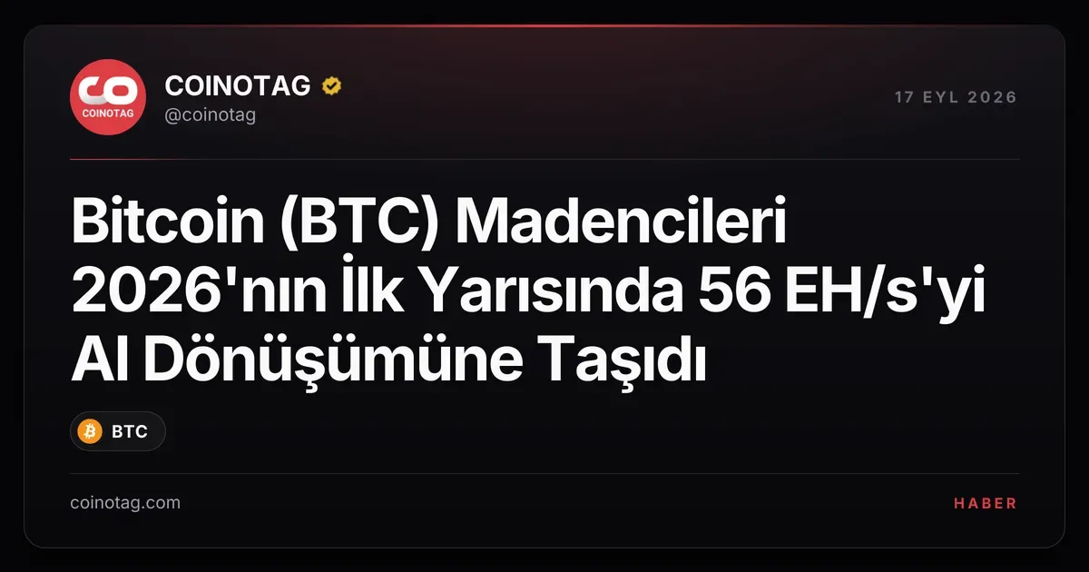 Bitcoin madencileri 2026'da 56 EH/s hash gücüne ulaştı, AI gelirleri %52 arttı