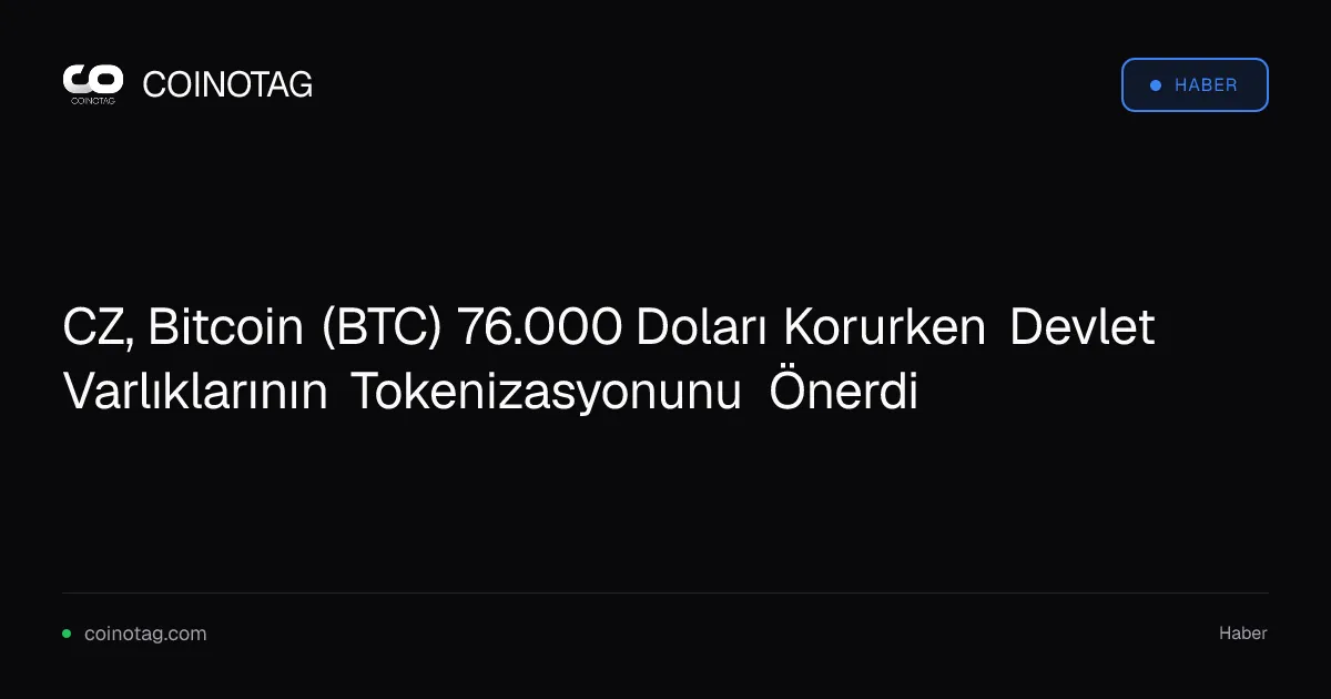 RWA piyasası 38,4 milyar dolara ulaşırken CZ, devlet varlıklarını tokenize etmeyi önerdi