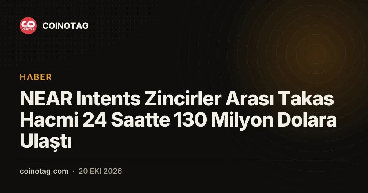 Gizlilik odakli ZEC-BTC islemleriyle NEAR Intents hacmi 130 milyon dolari asti