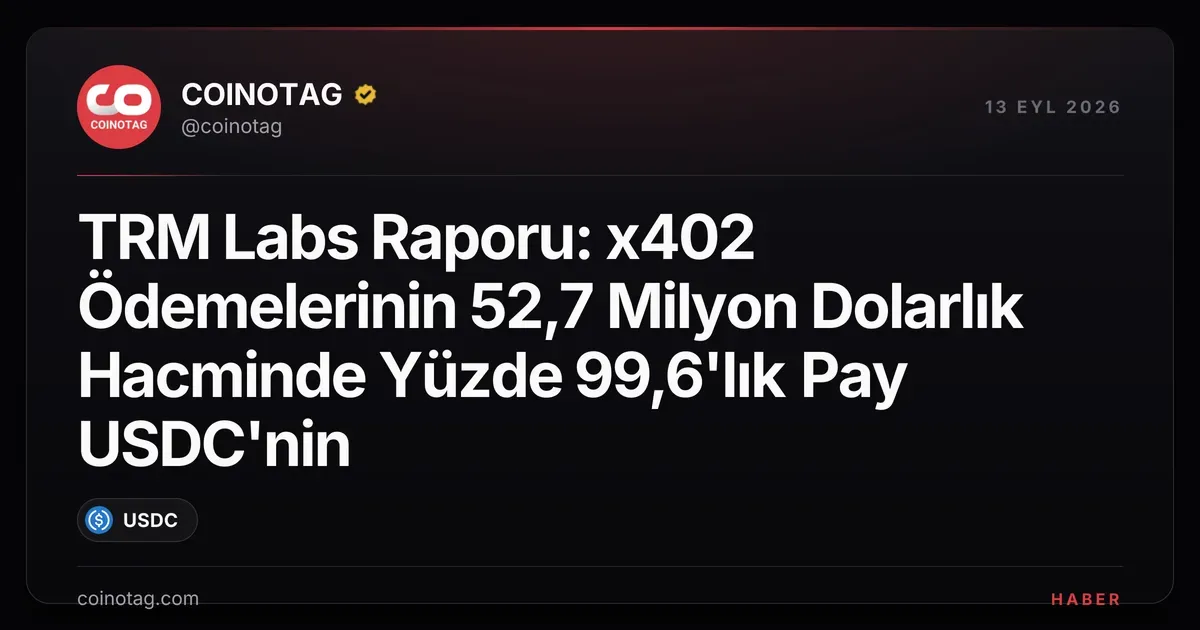 USDC, x402 ödemelerinin 52,7 milyon dolarlık hacminin yüzde 99,6'sını oluşturuyor
