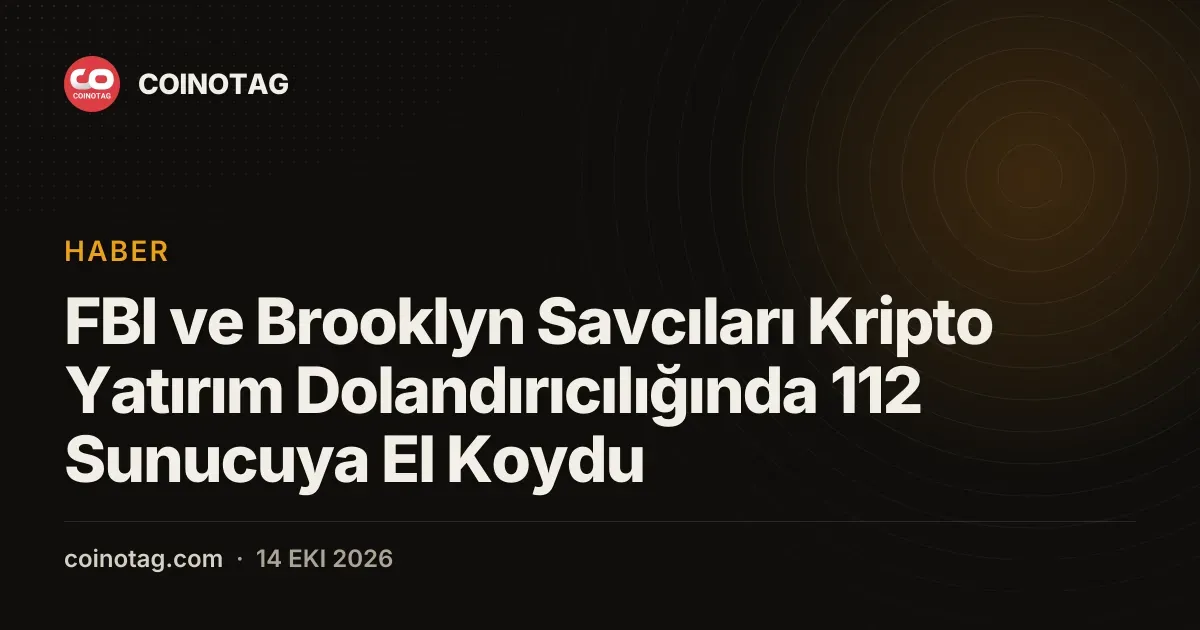 FBI ve Brooklyn savcilari kripto dolandiriciliginda 112 sunucuya el koydu