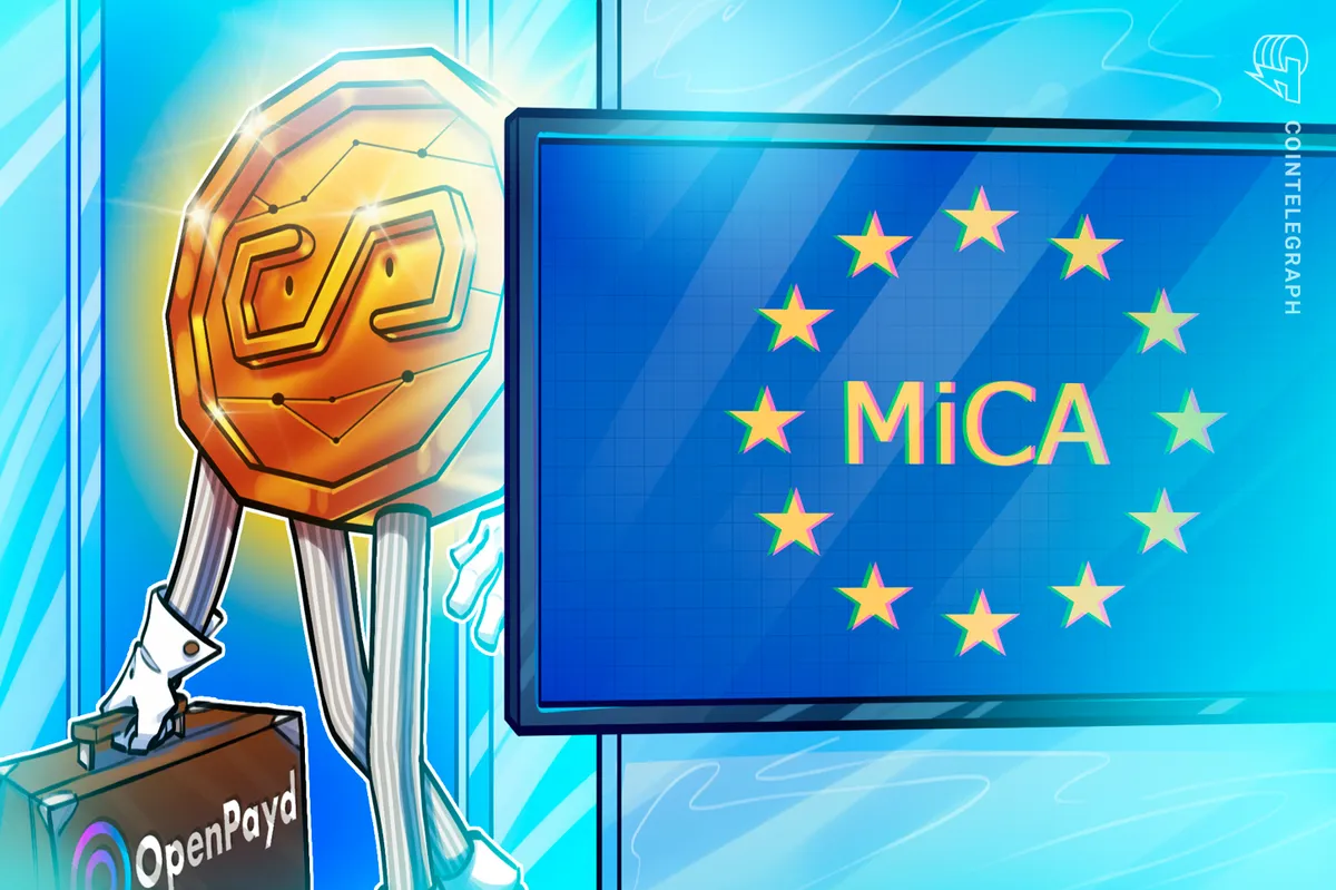 OpenPayd garante licença MiCA em meio ao avanço das stablecoins na Europa