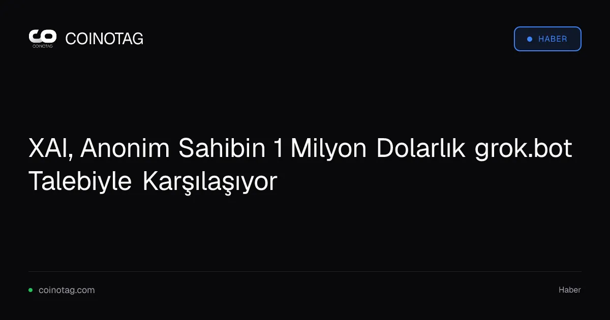 Grok.bot sahibi Elon Musk'ın XAI'den 1 milyon dolar talep ediyor