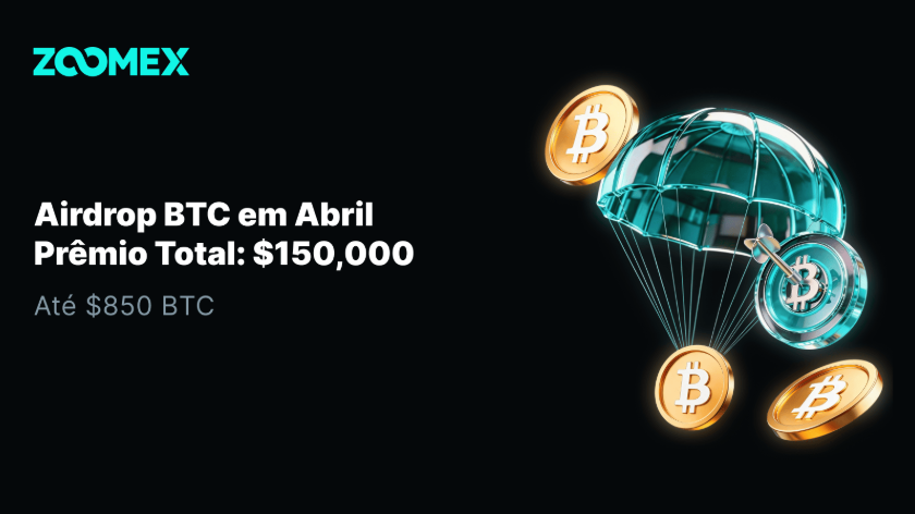 Zoomex lança campanha de airdrop de US$ 150 mil em Bitcoin, dando aos usuários a chance de ganhar seu primeiro Bitcoin