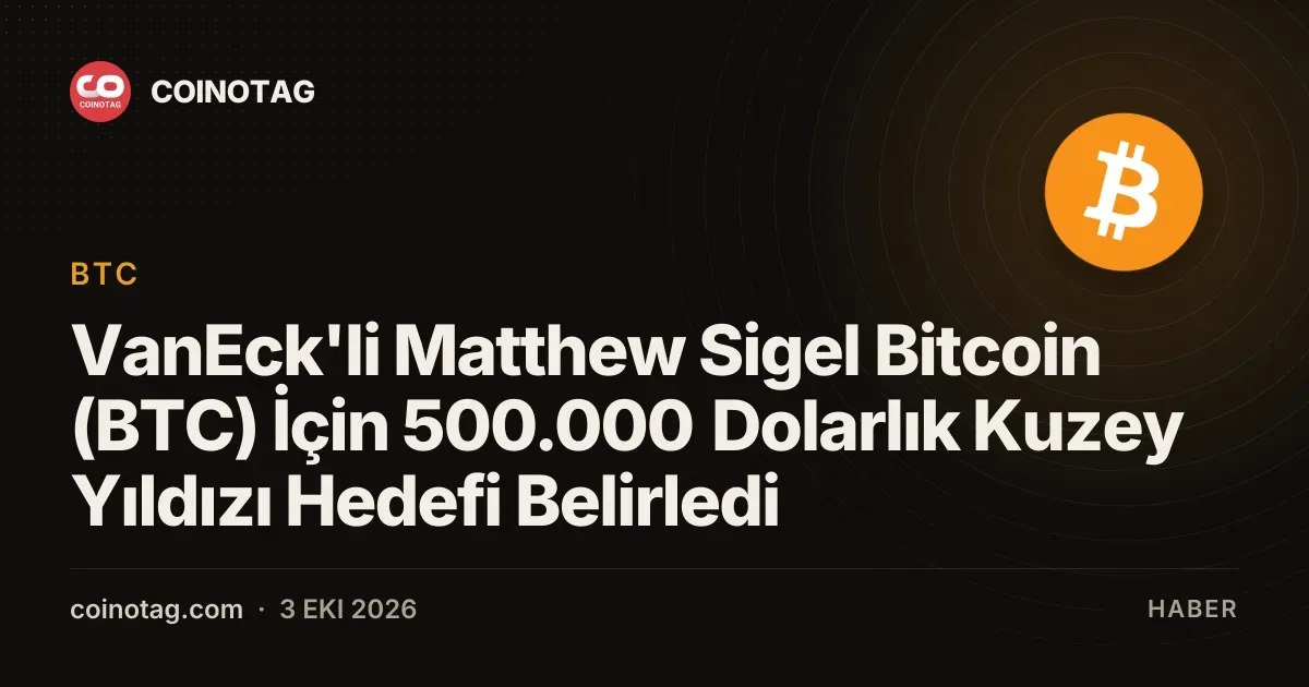 Matthew Sigel Bitcoin için 500.000 dolarlık hedef belirledi, 180.000'lik tahmini geri çekti