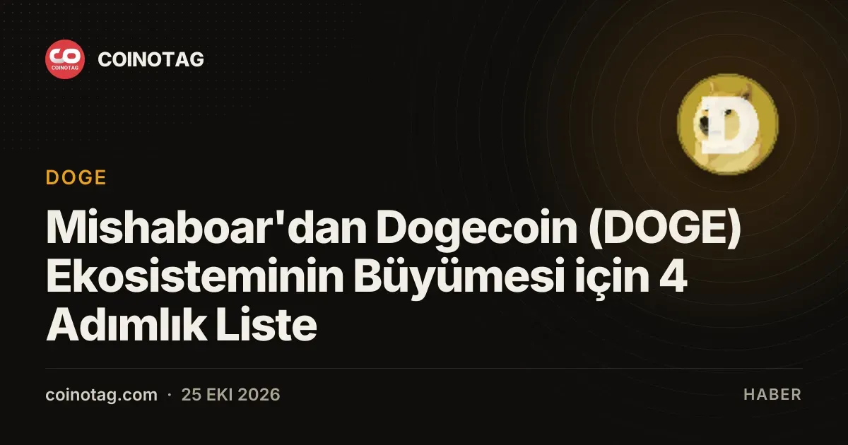 Mishaboar Dogecoin ekosistemini buyutmek icin dort adimli bir liste sundu