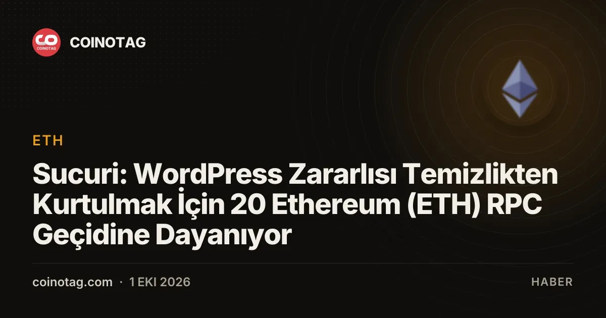 WordPress zararlısı SC, temizlik için 20 Ethereum RPC geçidi kullanıyor