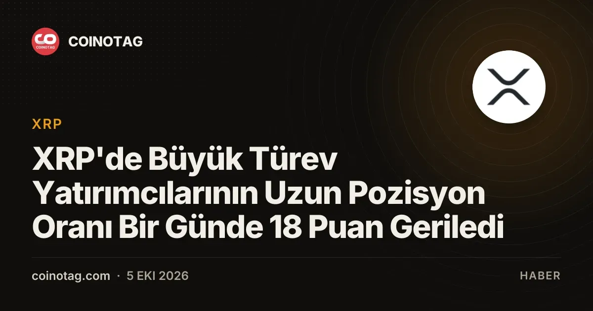 Büyük türev yatırımcıların XRP uzun pozisyonları bir günde 18 puan düştü