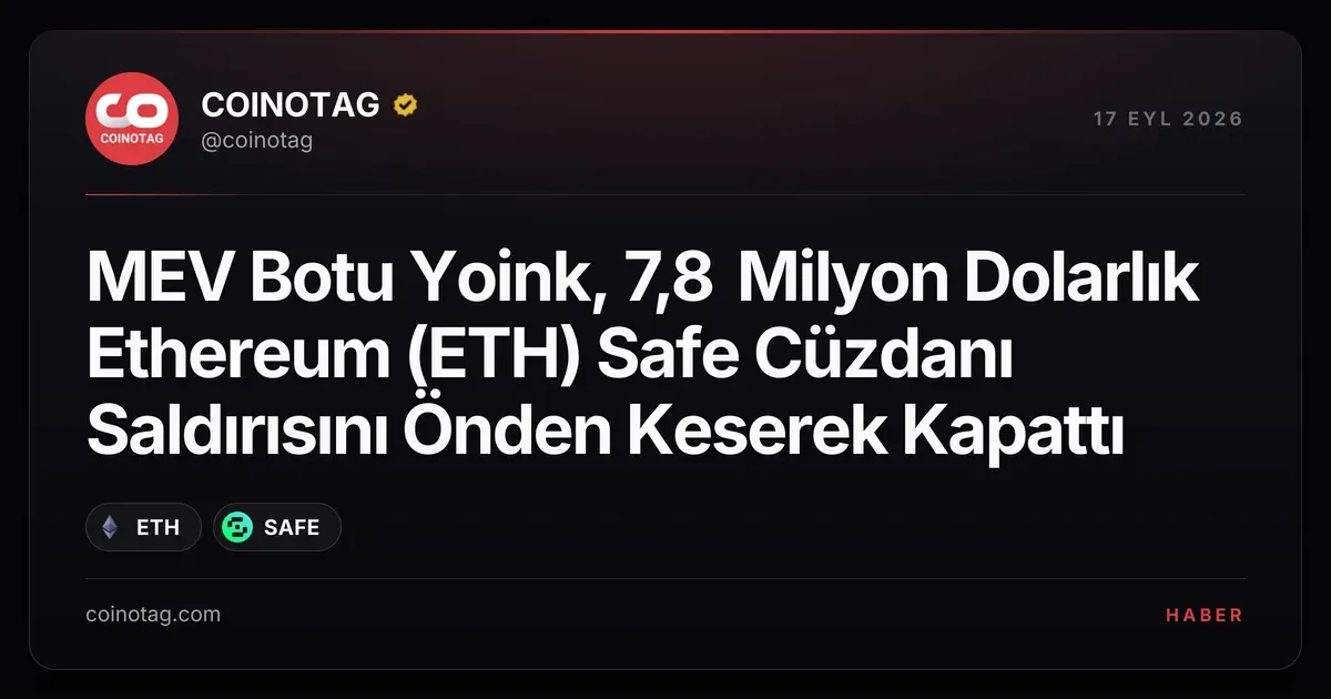 MEV botu, 7,8 milyon dolarlık Ethereum saldırısını önleyerek ön plana çıktı
