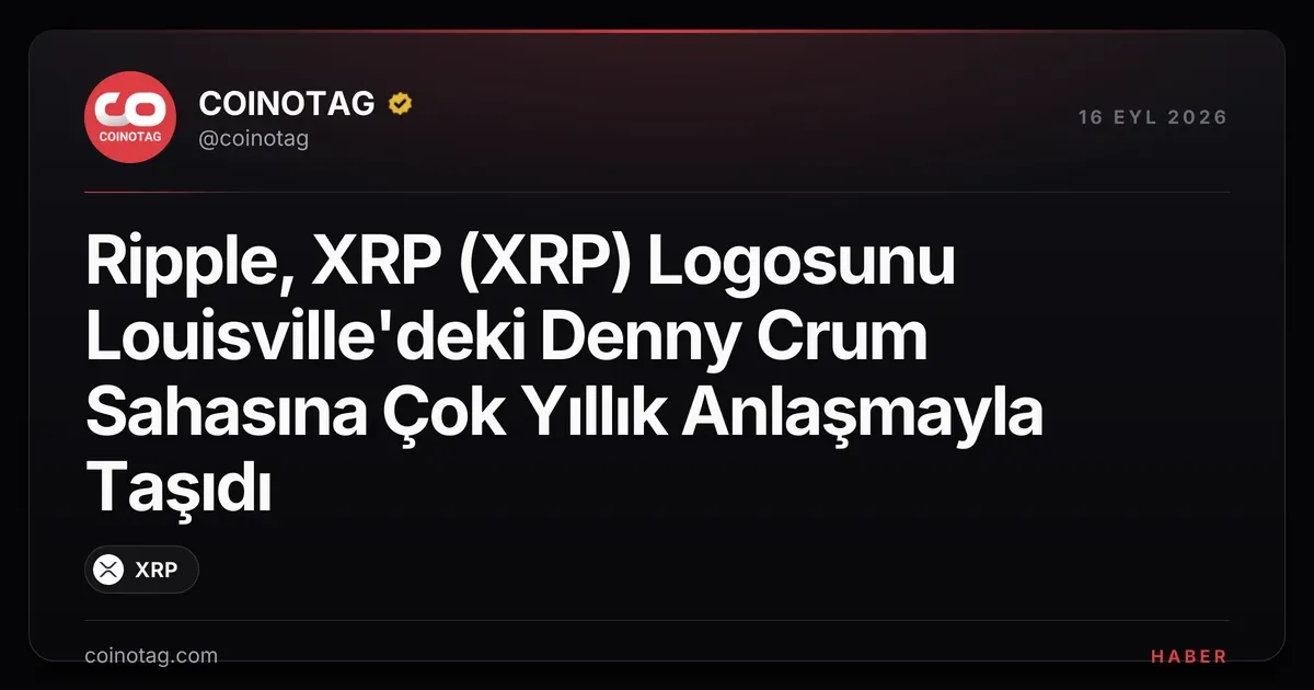 Ripple, Denny Crum Court'ta XRP logosunu 2026-27 sezonundan itibaren sergileyecek