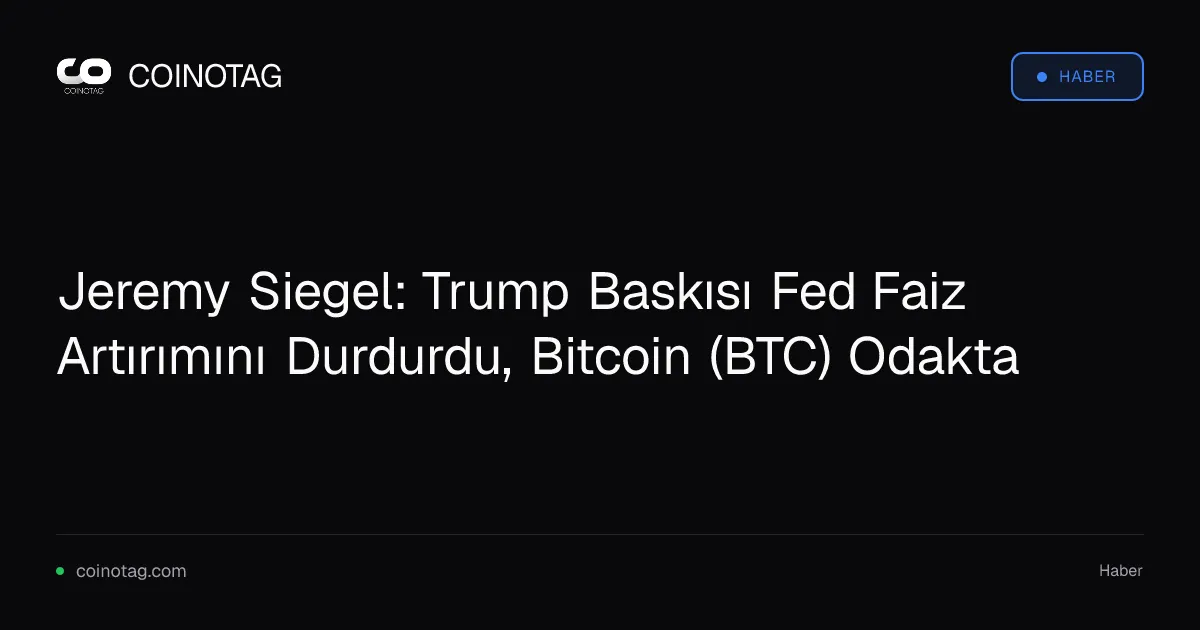 Trump baskısı, Fed'in faiz artırımını engelleyerek Bitcoin'i 79 bin dolara taşıdı