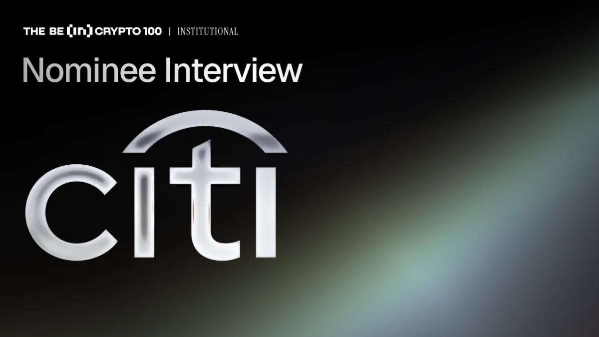 Nominación The BeInCrypto Institutional 100 Awards: Citi como líder en adopción de criptoactivos