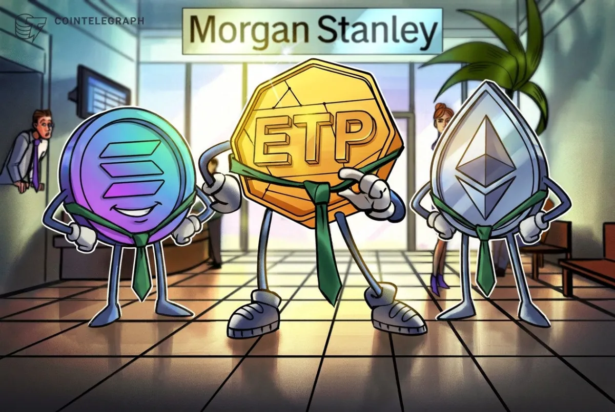 Morgan Stanley amplia oferta de criptomoedas com ETPs de Ether e Solana