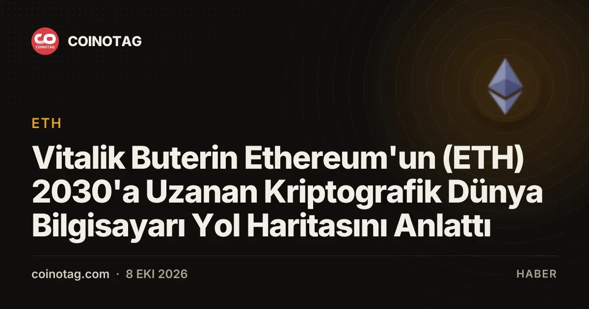 Vitalik Buterin Ethereum'un 2030 hedefini ve Hegota yükseltmesini açıkladı