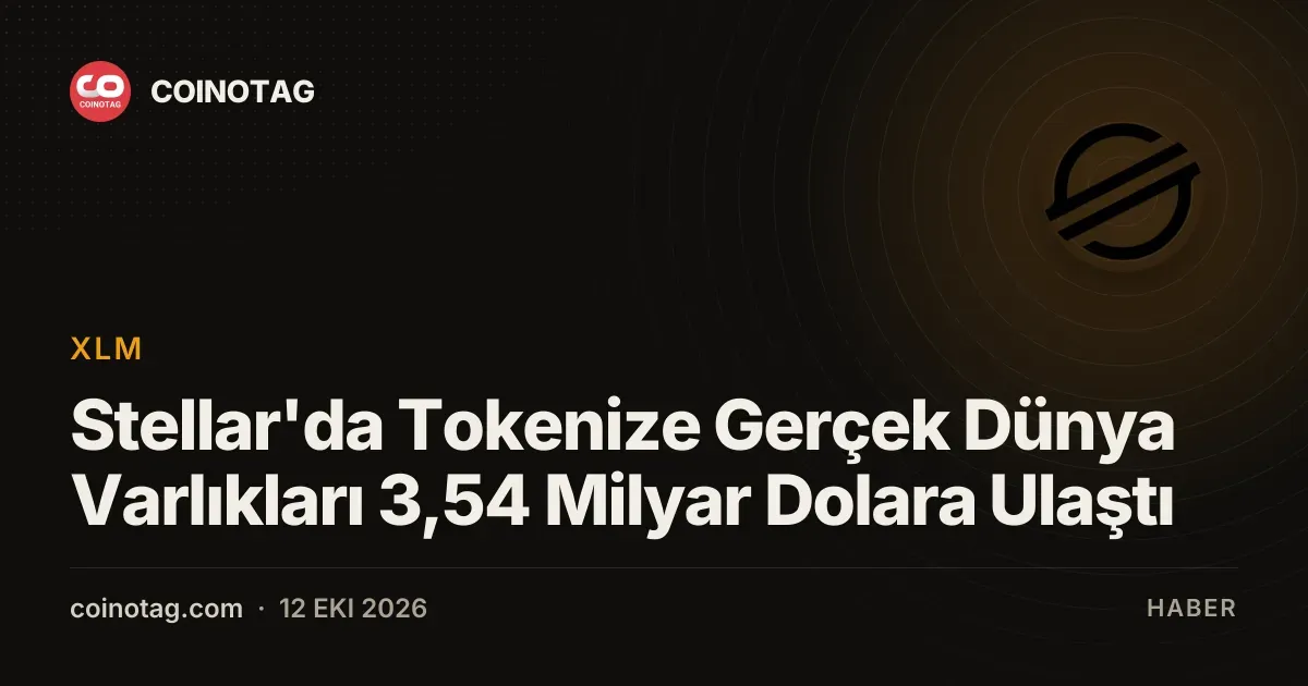Stellar rwa hacmini 3,54 milyar dolara tasiyarak aglar arasinda dordunculuge yerlesti