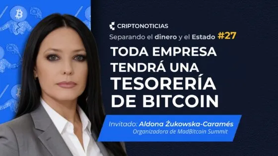 SDE ep. 27: Toda empresa tendrá una tesorería de Bitcoin