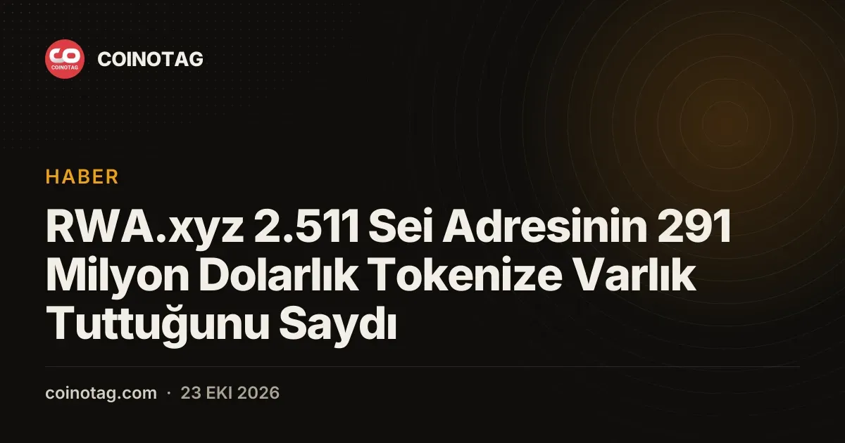 Sei tabanli token varliklar 291 milyon dolara ulasti ve 2.511 adreste toplandi