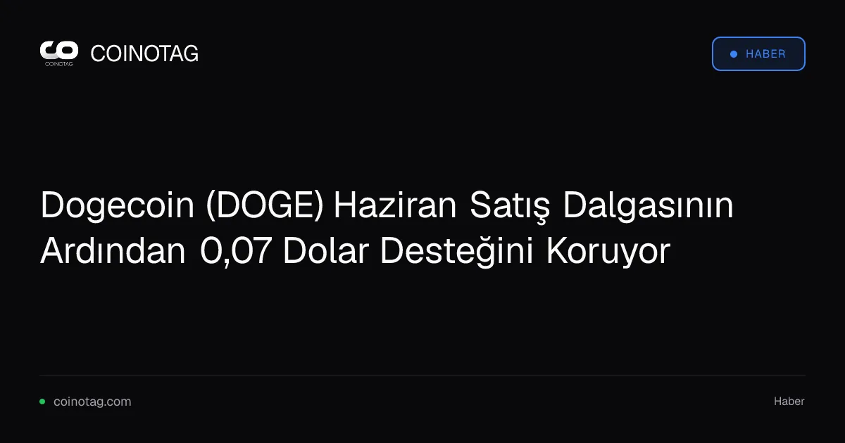 Dogecoin 0,07 dolarda kalmaya çalışıyor, düşüş trendi sürüyor