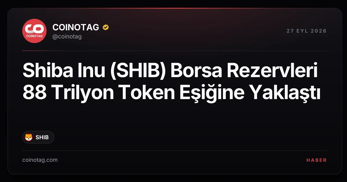 Shiba Inu (SHIB) Borsa Rezervleri 88 Trilyon Token Eşiğine Yaklaştı