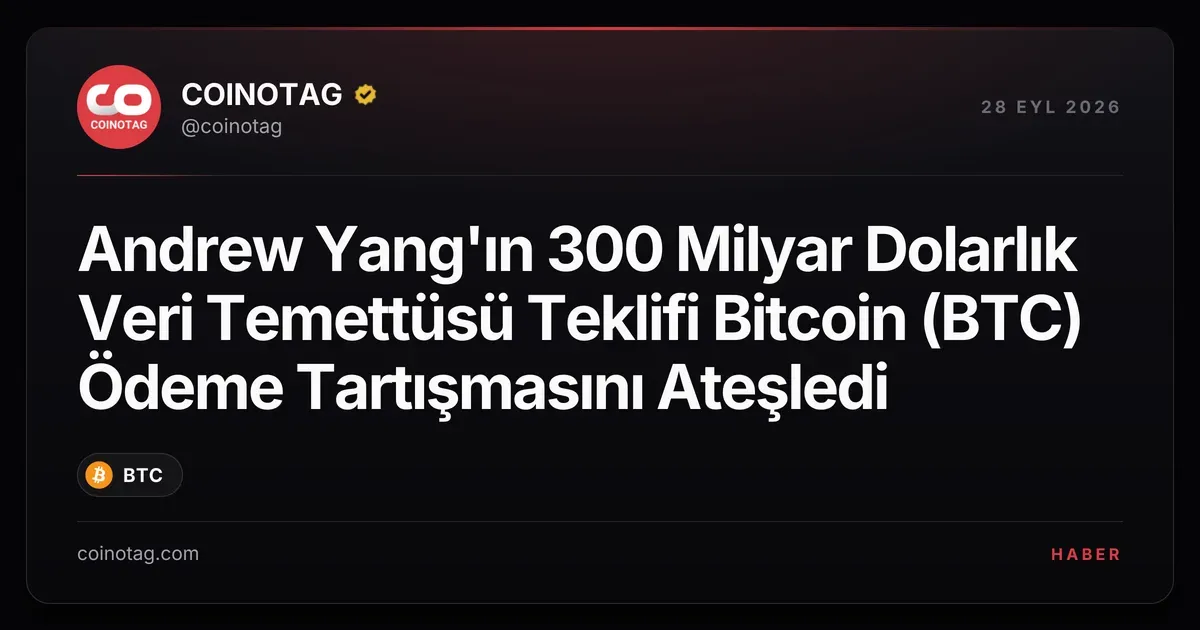 Andrew Yang'ın 300 Milyar Dolarlık Veri Temettüsü Teklifi Bitcoin (BTC) Ödeme Tartışmasını Ateşledi