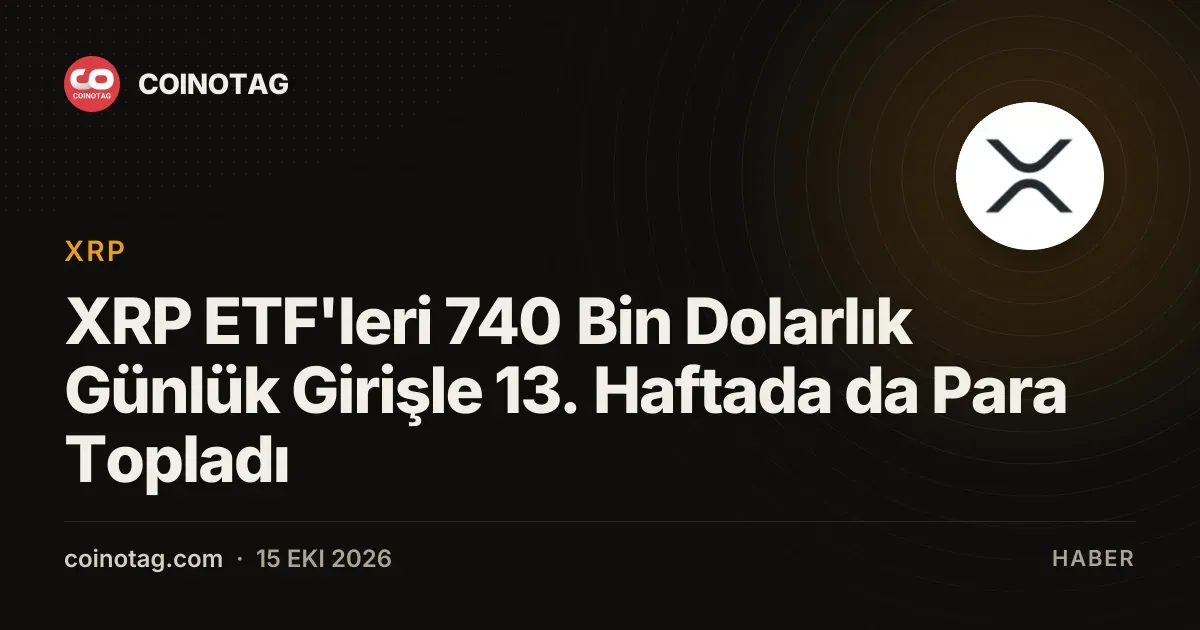 XRP ETF'leri 1,80 milyar dolar toplam net girişe ulaştı