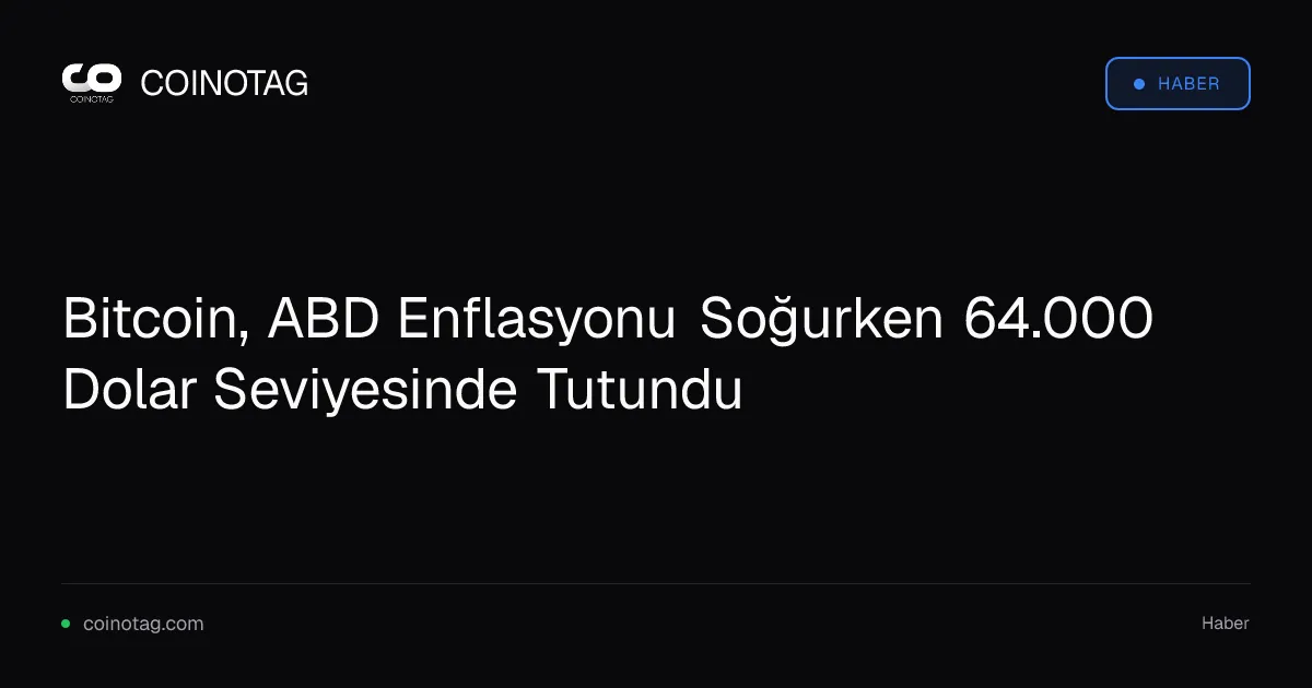 Bitcoin 64.000 dolarda kalmaya devam ediyor, ayı piyasası sinyalleri artıyor
