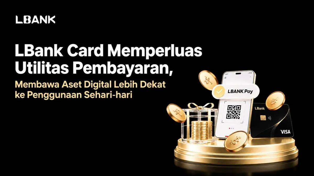 LBank Card Memperluas Utilitas Pembayaran, Membawa Aset Digital Lebih Dekat ke Penggunaan Sehari-hari