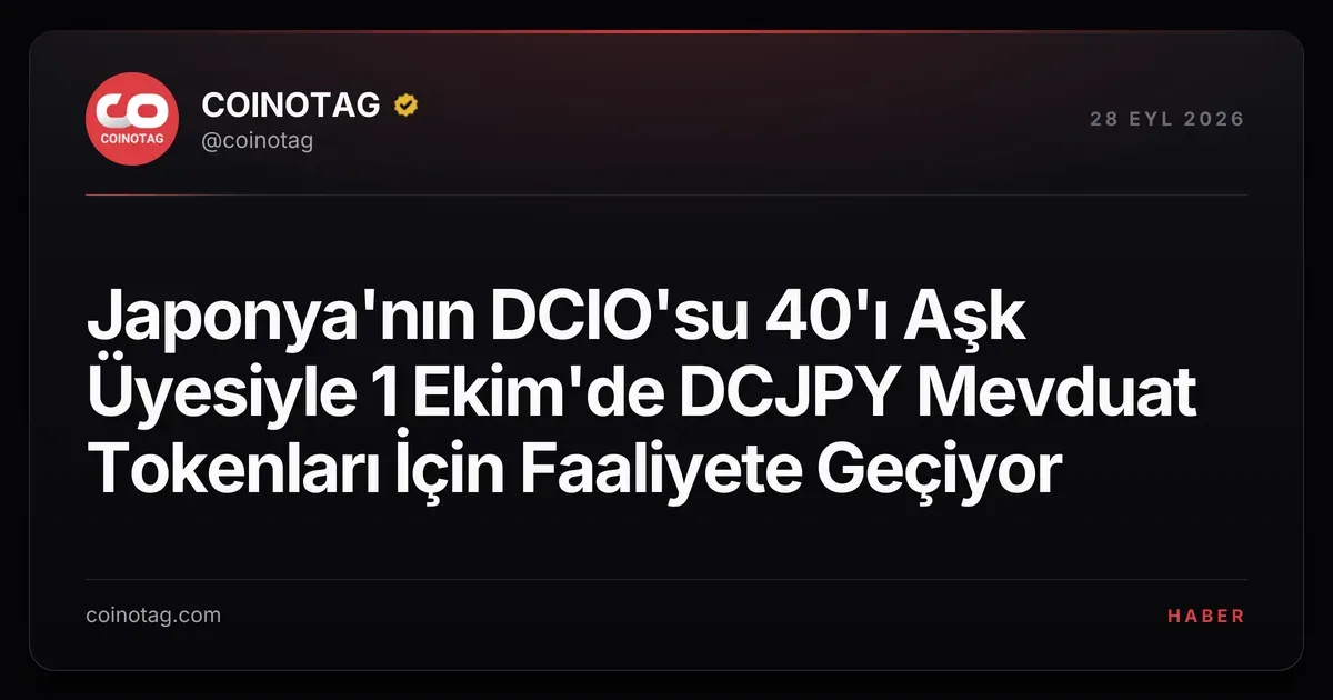 Japonya'nın DCIO'su 40'tan fazla üye ile DCJPY tokenları için 1 Ekim'de başlıyor