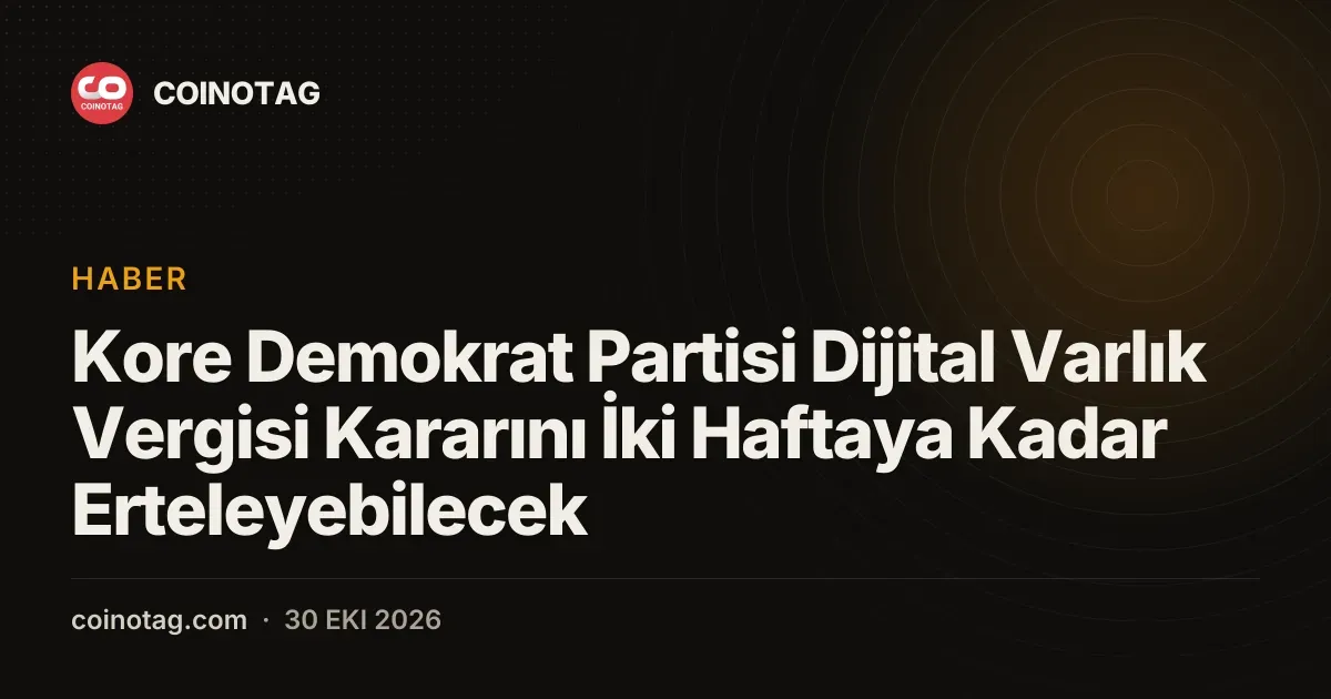 Kore Demokrat Partisi Dijital Varlık Vergisi Kararını İki Haftaya Kadar Erteleyebilecek