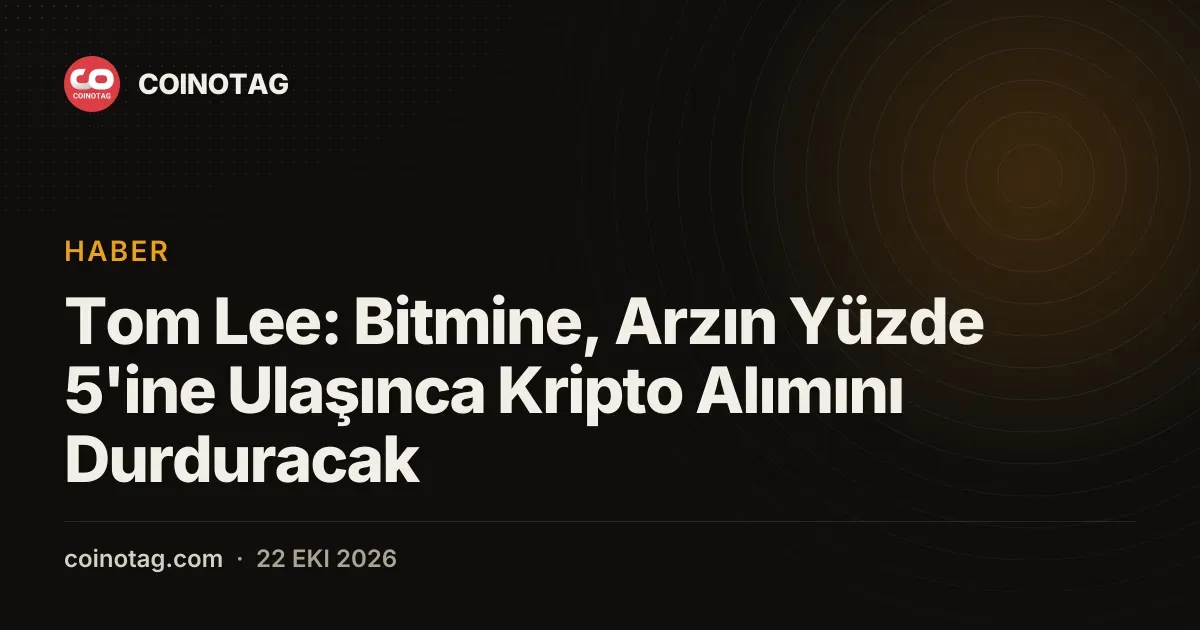 Bitmine Ether arzının yüzde 5 sınırına 100000 ETH kala duracak