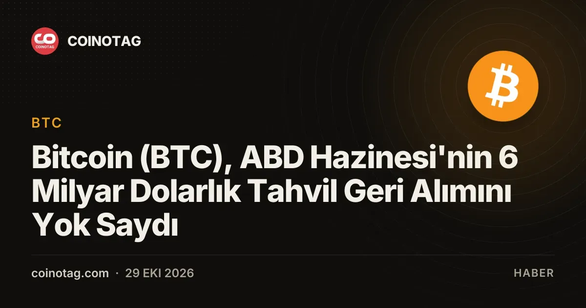 ABD Hazinesi'nin 6 milyar dolarlik tahvil hamlesi bitcoin'i etkilemedi